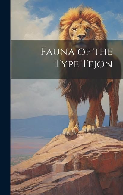 Produktbild: Fauna of the Type Tejon