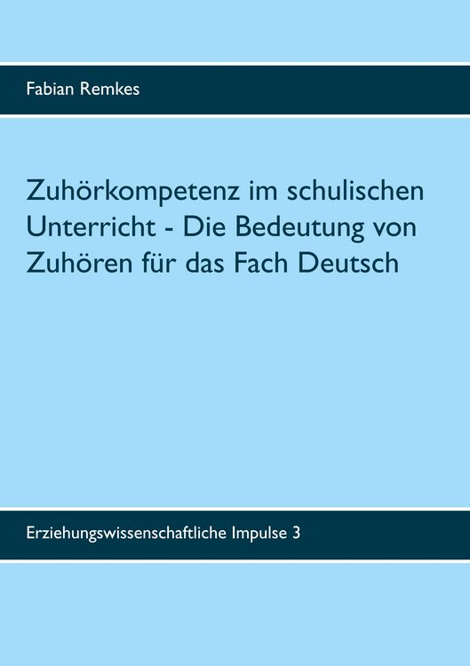 Produktbild: Zuh&ouml;rkompetenz im schulischen Unterricht