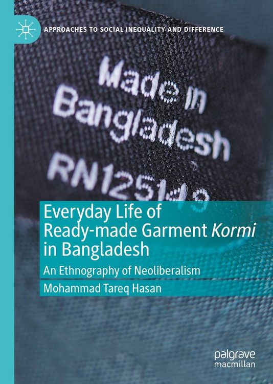Produktbild: Everyday Life of Ready-made Garment Kormi in Bangladesh