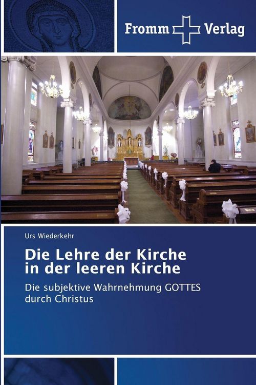 Produktbild: Die Lehre der Kirche in der leeren Kirche