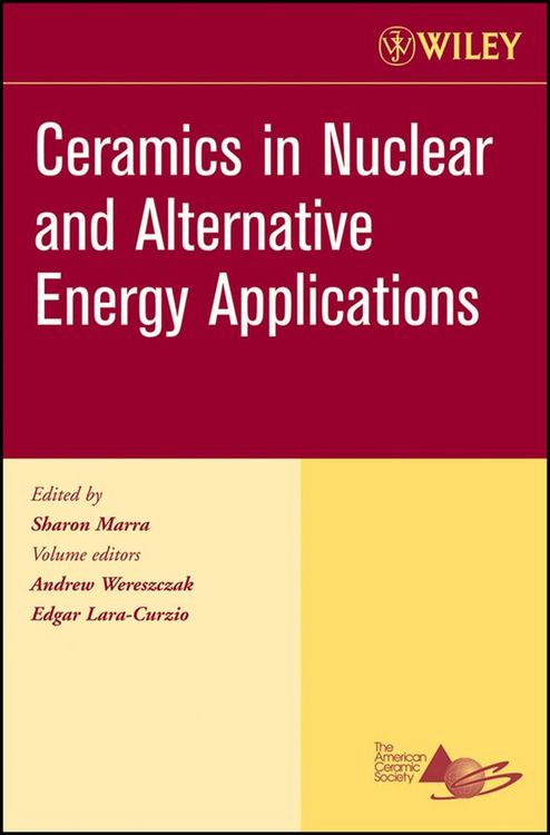 Produktbild: Ceramics in Nuclear and Alternative Energy Applications, Volume 27, Issue 5