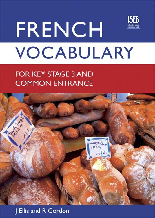 Produktbild: French Vocabulary for Key Stage 3 and Common Entrance (2nd Edition)