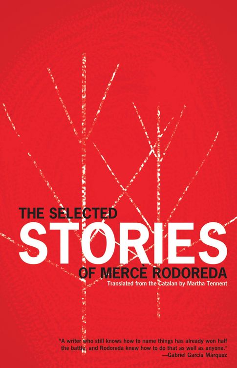 Produktbild: The Selected Stories of Merc&egrave; Rodoreda