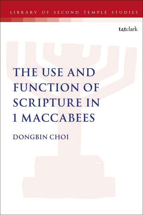 Produktbild: The Use and Function of Scripture in 1 Maccabees