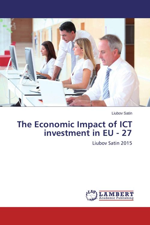 Produktbild: The Economic Impact of ICT investment in EU - 27