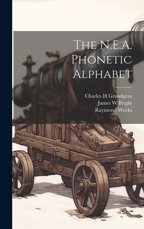 Produktbild: The N.E.A. Phonetic Alphabet