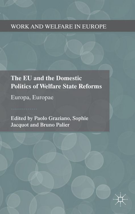 Produktbild: The EU and the Domestic Politics of Welfare State Reforms