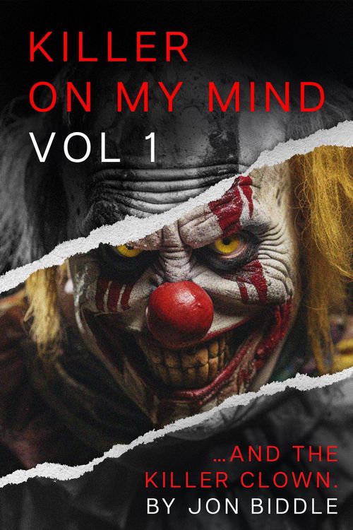 Produktbild: John Wayne Gacy and the Killer Clown (Murder on my mind Vol 1, #1)