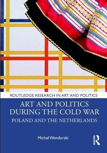 Produktbild: Wenderski, M: Art and Politics During the Cold War