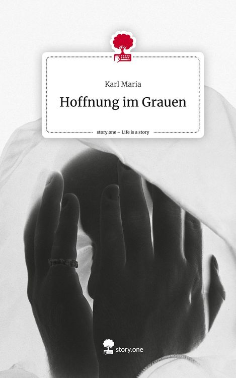 Produktbild: Hoffnung im Grauen. Life is a Story - story.one