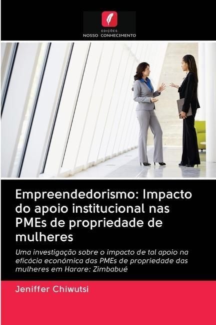 Produktbild: Empreendedorismo: Impacto do apoio institucional nas PMEs de propriedade de mulheres