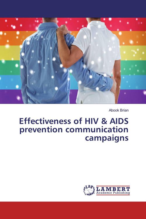 Produktbild: Effectiveness of HIV & AIDS prevention communication campaigns