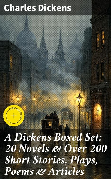 Produktbild: A Dickens Boxed Set: 20 Novels & Over 200 Short Stories, Plays, Poems & Articles