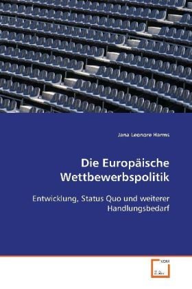 Produktbild: Harms Jana Leonore: Die Europ&auml;ische Wettbewerbspolitik