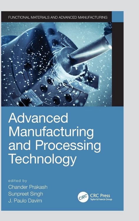 Produktbild: Advanced Manufacturing and Processing Technology