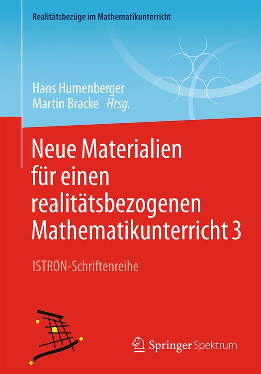 Bild vom Artikel Neue Materialien für einen realitätsbezogenen Mathematikunterricht 3 vom Autor Hans Humenberger