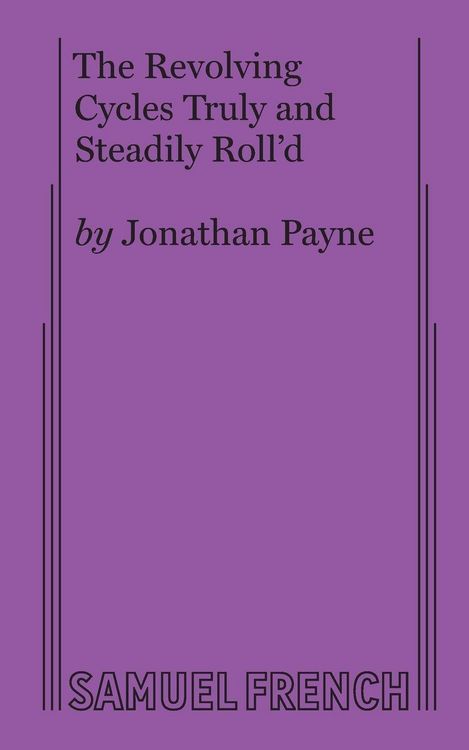Produktbild: The Revolving Cycles Truly and Steadily Roll'd