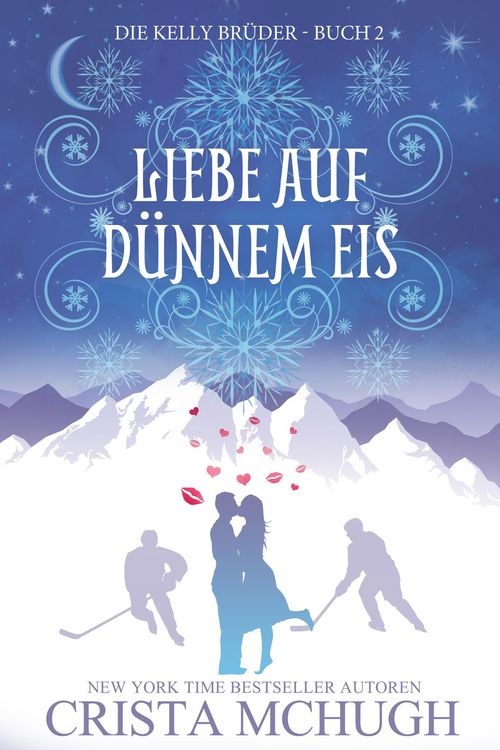 Produktbild: Liebe Auf D&uuml;nnem Eis (Die Kelly Br&uuml;der, #2)