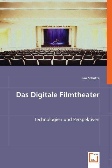 Produktbild: Sch&uuml;tze, J: Das Digitale Filmtheater