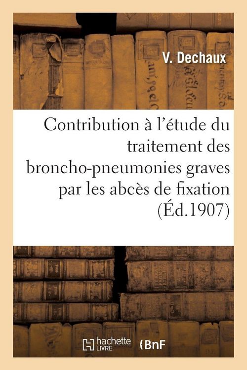 Produktbild: Contribution &agrave; l'&eacute;tude du traitement des broncho-pneumonies graves par les abc&egrave;s de fixation