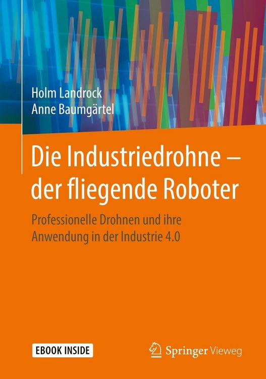 Produktbild: Die Industriedrohne - der fliegende Roboter