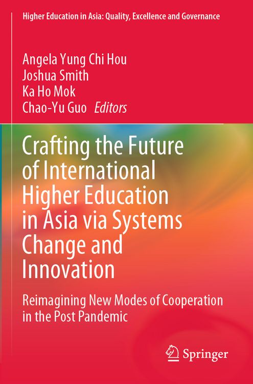 Produktbild: Crafting the Future of International Higher Education in Asia via Systems Change and Innovation