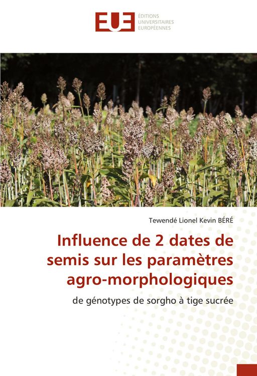 Produktbild: Influence de 2 dates de semis sur les param&egrave;tres agro-morphologiques