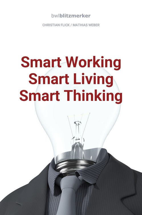 Produktbild: BwlBlitzmerker: Smart Working - Smart Living - Smart Thinking