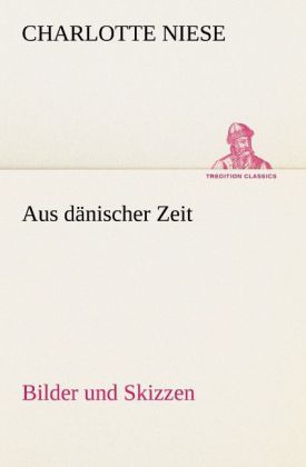 Produktbild: Aus d&auml;nischer Zeit