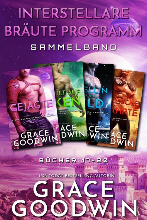 Produktbild: Interstellare Br&auml;ute Programm Sammelband: B&uuml;cher 17-20