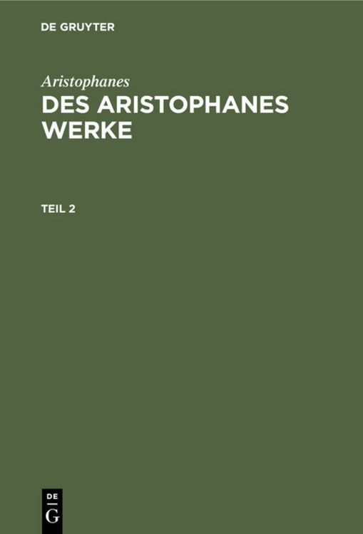 Produktbild: Des Aristophanes Werke. Teil 2