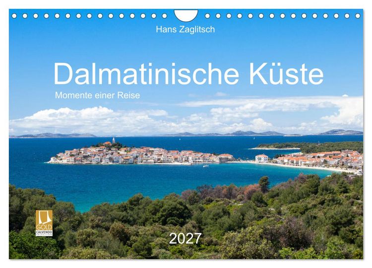 Produktbild: Dalamtinische K&uuml;ste - Momente einer Reise (Wandkalender 2027 DIN A4 quer), CALVENDO Monatskalender