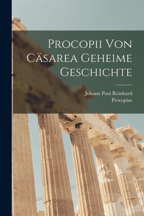 Produktbild: Procopii Von C&auml;sarea Geheime Geschichte