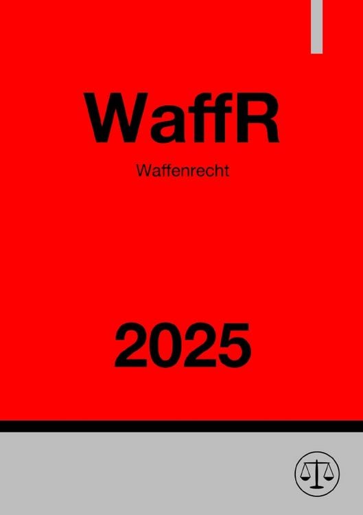 Produktbild: Waffenrecht - WaffR 2025
