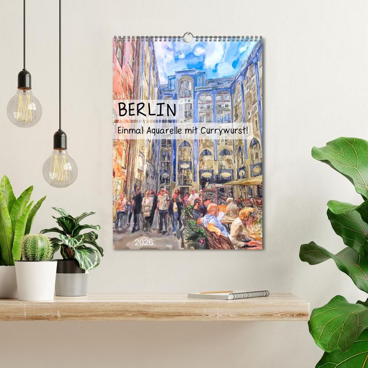 Produktbild: Berlin - Einmal Aquarelle mit Currywurst! (Wandkalender 2026 DIN A3 hoch), CALVENDO Monatskalender