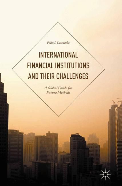 Produktbild: International Financial Institutions and Their Challenges