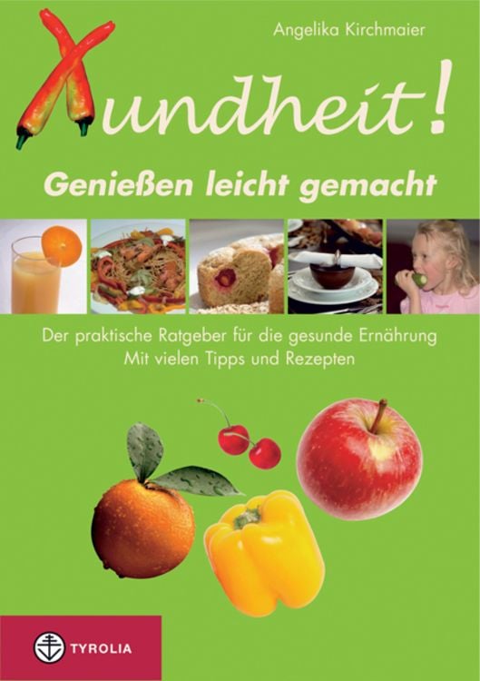 Produktbild: Xundheit - Geniessen leicht gemacht