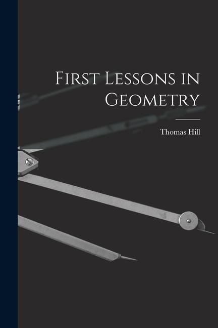 Produktbild: First Lessons in Geometry