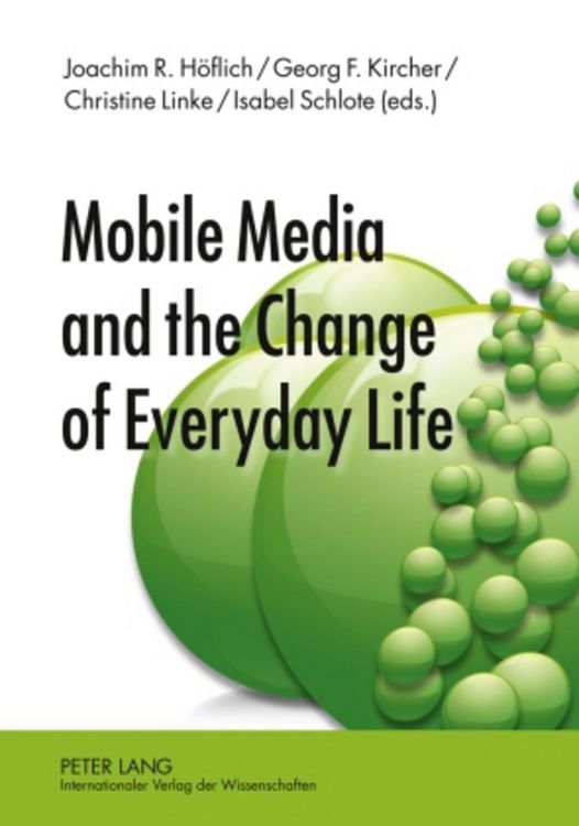 Produktbild: Mobile Media and the Change of Everyday Life
