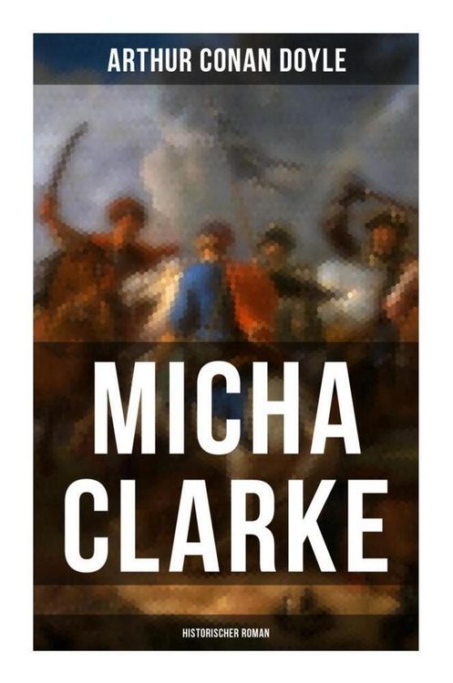Produktbild: Micha Clarke (Historischer Roman)