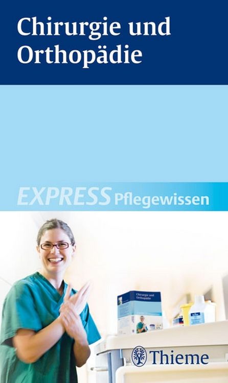 Produktbild: EXPRESS Pflegewissen Chirurgie und Orthop&auml;die