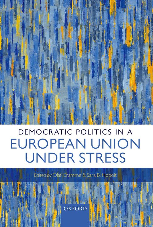 Produktbild: Democratic Politics in a European Union Under Stress