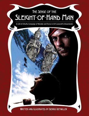 Produktbild: The Sense of the Sleight-of-Hand Man: A Dreamlands Campaign for Call of Cthulhu