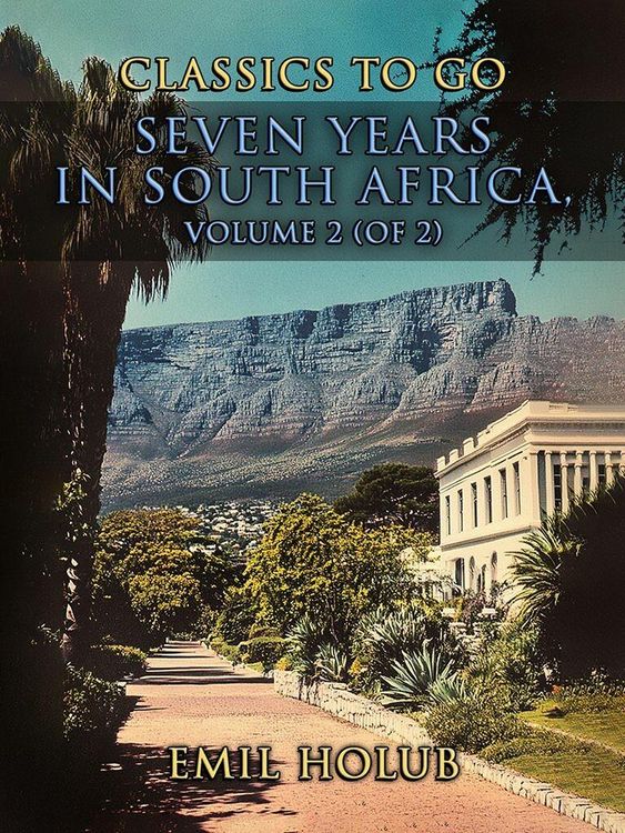 Produktbild: Seven Years in South Africa, Volume 2 (of 2)