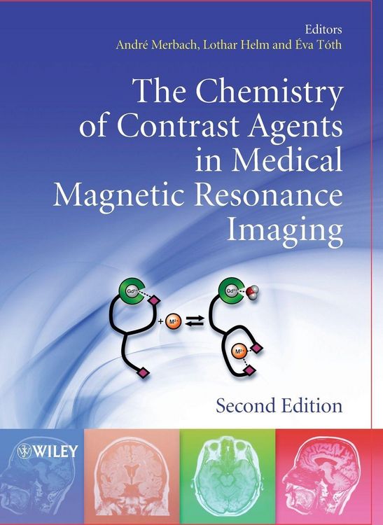 Produktbild: The Chemistry of Contrast Agents in Medical Magnetic Resonance Imaging