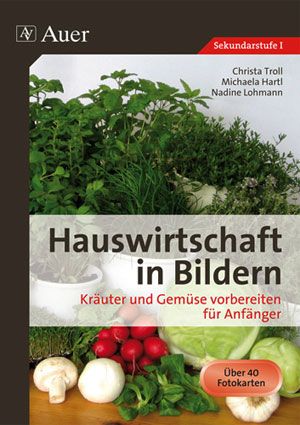 Produktbild: Hauswirtschaft in Bildern: Kr&auml;uter und Gem&uuml;se