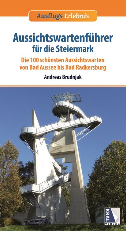 Produktbild: Aussichtswartenf&uuml;hrer f&uuml;r die Steiermark