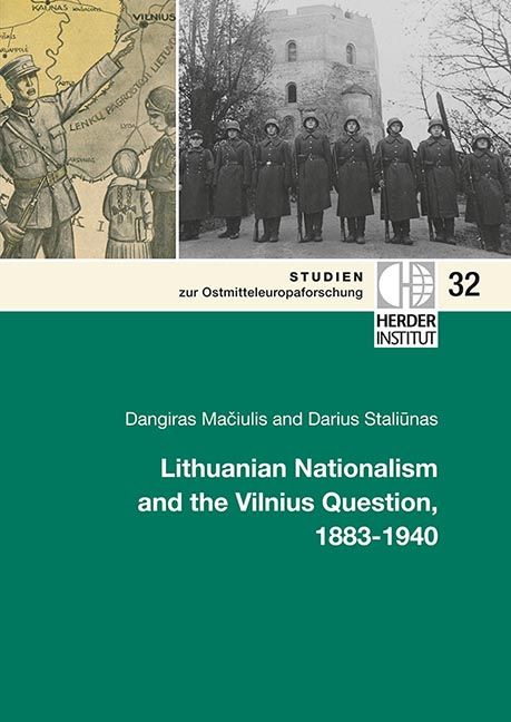 Produktbild: Lithuanian Nationalism and the Vilnius Question, 1883-1940