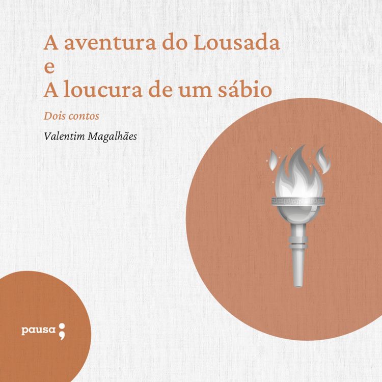 Produktbild: A aventura do Lousada e A locura de um s&aacute;bio - dois contos de Valentim Magalh&atilde;es