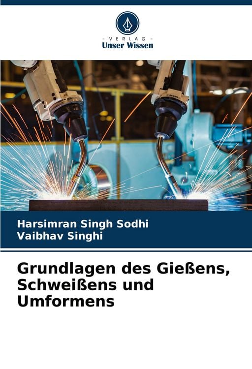 Produktbild: Grundlagen des Gie&szlig;ens, Schwei&szlig;ens und Umformens